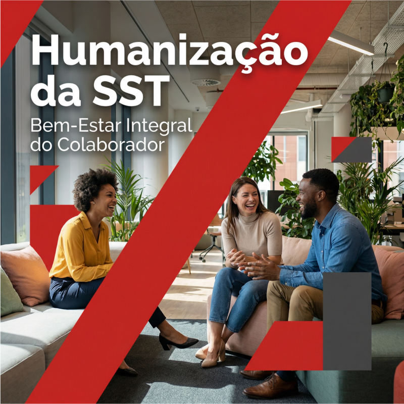 O Futuro do Trabalho e o Foco no Bem-Estar Integral do Colaborador: A Humanização da SST
